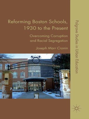 cover image of Reforming Boston Schools, 1930–2006